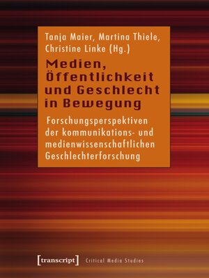 cover image of Medien, Öffentlichkeit und Geschlecht in Bewegung